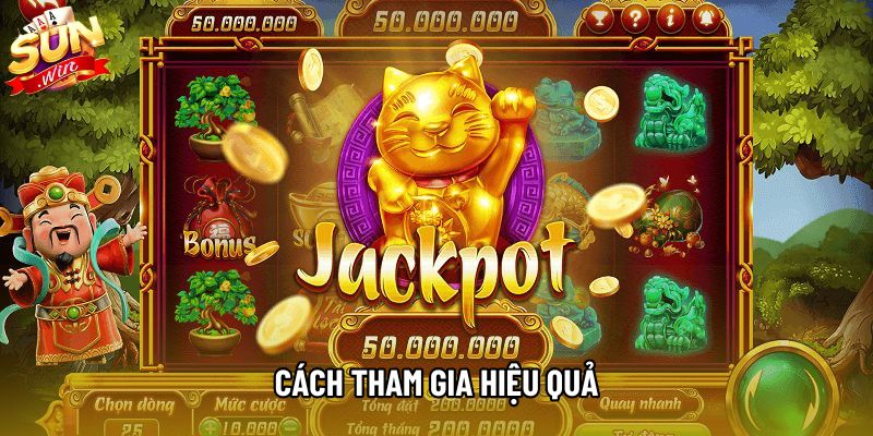 Cách tham gia hiệu quả