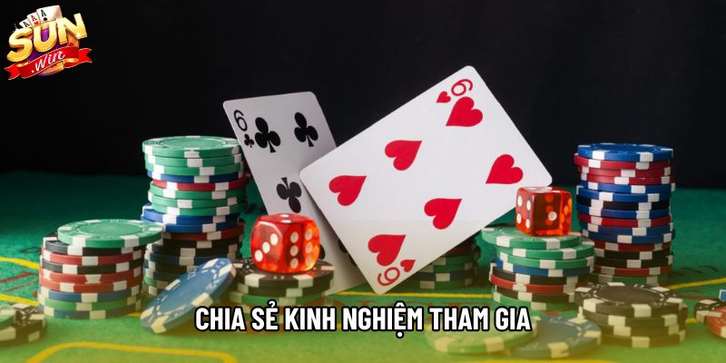 Chia sẻ kinh nghiệm tham gia