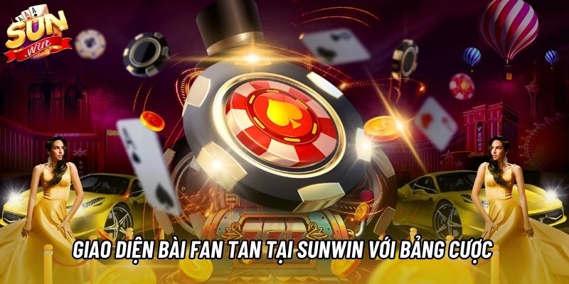 Giao diện Bài Fan Tan tại Sunwin với bảng cược 