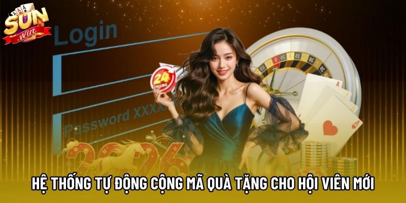 Hệ thống tự động cộng mã quà tặng cho hội viên mới